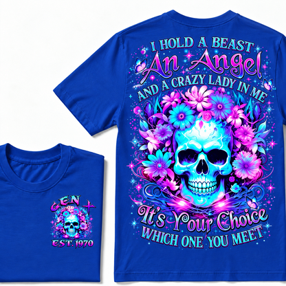 I Hold A Beast An Angel And A Crazy Lady In Me Custom Year  T-Shirt
