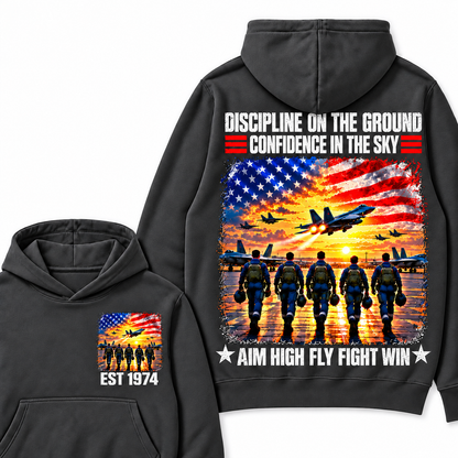 DISCIPLINE ON THE GROUND CONFIDENCE IN THE SKY AIM HIGH FLY FIGHT WIN Custom Your Birth Year Hoodie