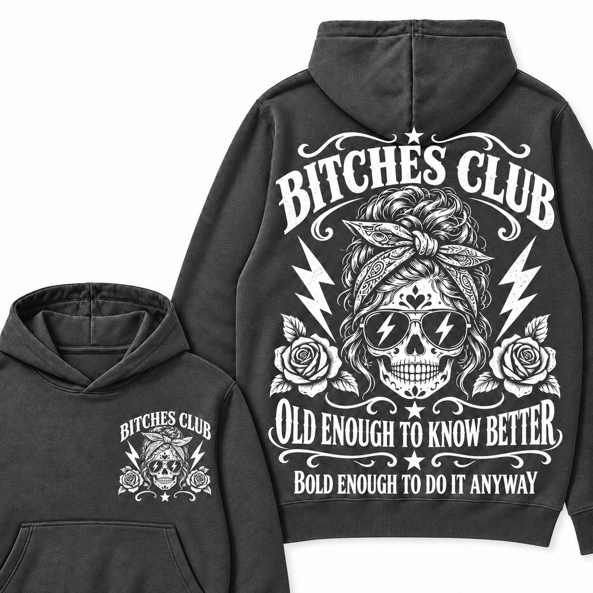 Custom Your Year Bitches Club Old Enough To Know Better Bold Enough To Do It Anyway Hoodie