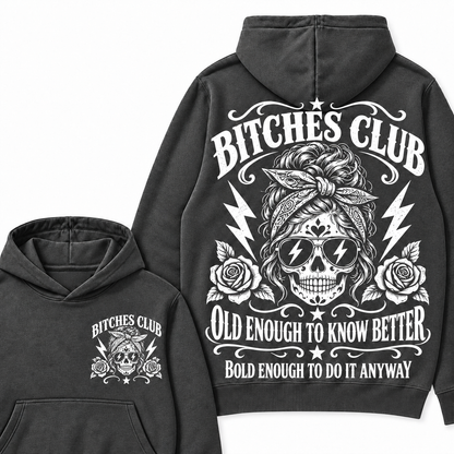 Custom Your Year Bitches Club Old Enough To Know Better Bold Enough To Do It Anyway Hoodie
