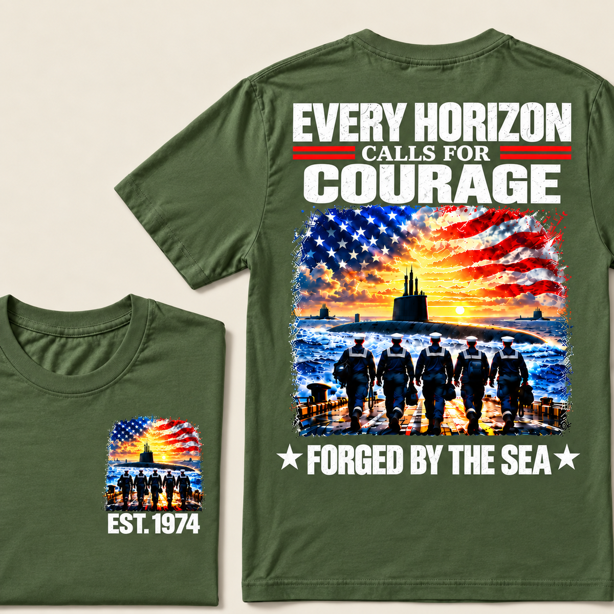 EVERY HORIZON CALLS FOR COURAGE FORGED BY THE SEA Custom Year T-shirt