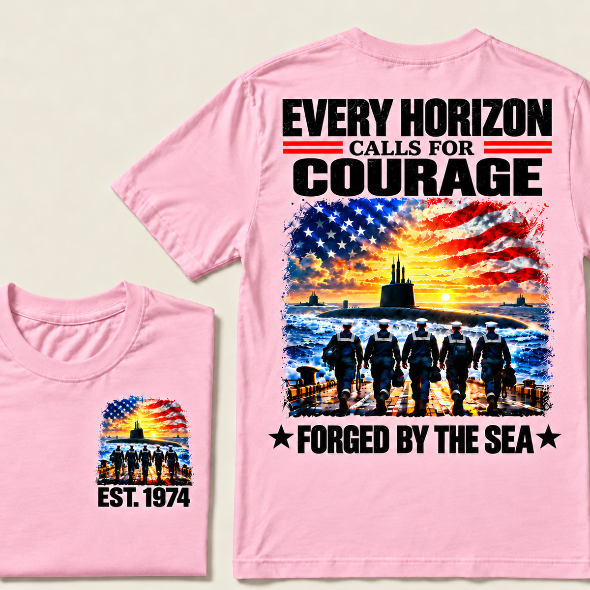 EVERY HORIZON CALLS FOR COURAGE FORGED BY THE SEA Custom Year T-shirt