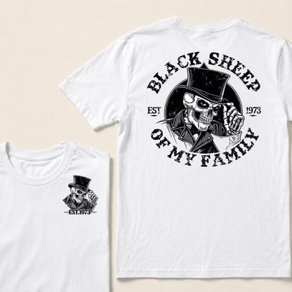 Black Sheep Of My Family Vintage Top Hat Skeleton Skull EST.Year T-Shirt, Gothic Family Quote Graphic Tee