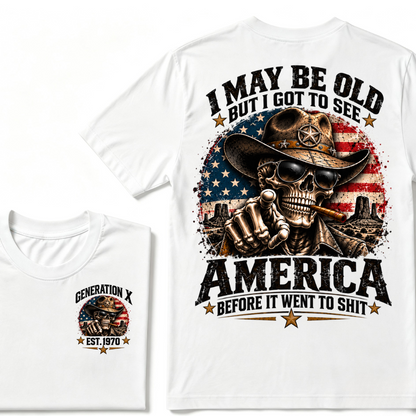 Generation X EST.Year Cowboy Skull American Flag T-Shirt I May Be Old But I Got To See America Vintage Western Patriotic Tee