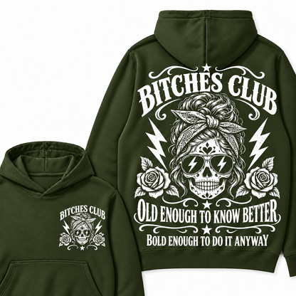 Custom Your Year Bitches Club Old Enough To Know Better Bold Enough To Do It Anyway Hoodie