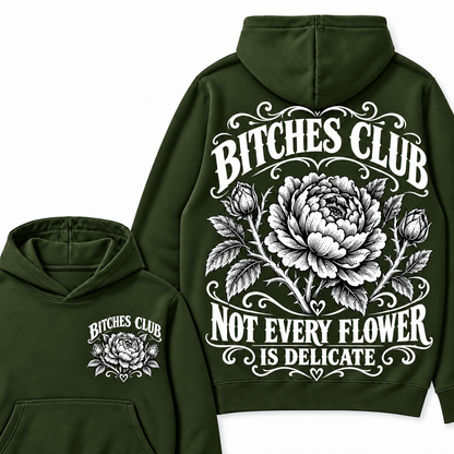 Custom Your Year Bitches Club Not Every Flower is Delicate Hoodie