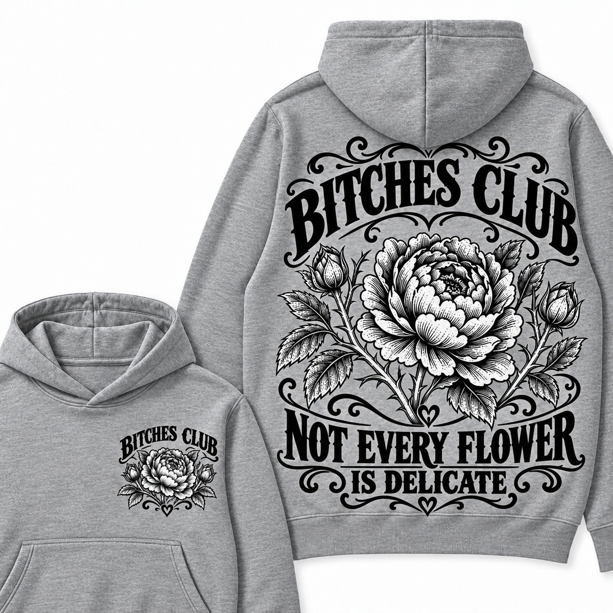 Custom Your Year Bitches Club Not Every Flower is Delicate Hoodie