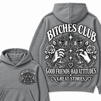 Custom Your Year Bitches Club Good Friends Bad Attitudes Great Stories Hoodie