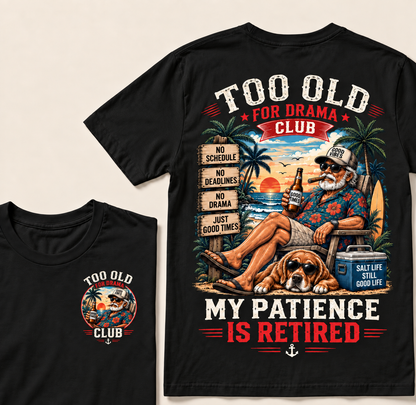 Too Old To Care Club Don't Care My Give A Damn Is Broken  T-Shirts