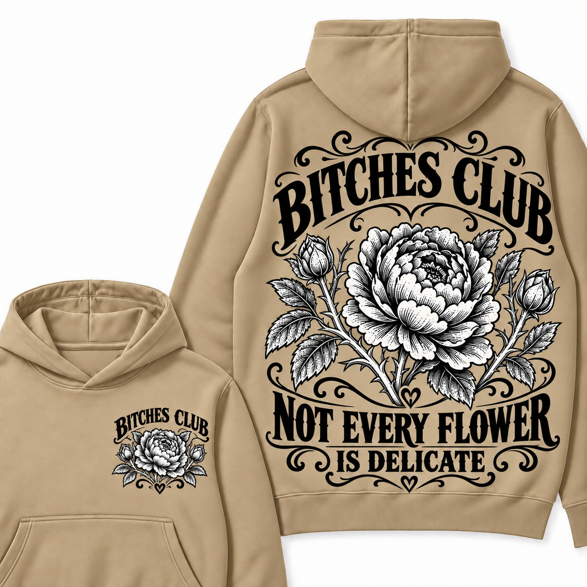 Custom Your Year Bitches Club Not Every Flower is Delicate Hoodie