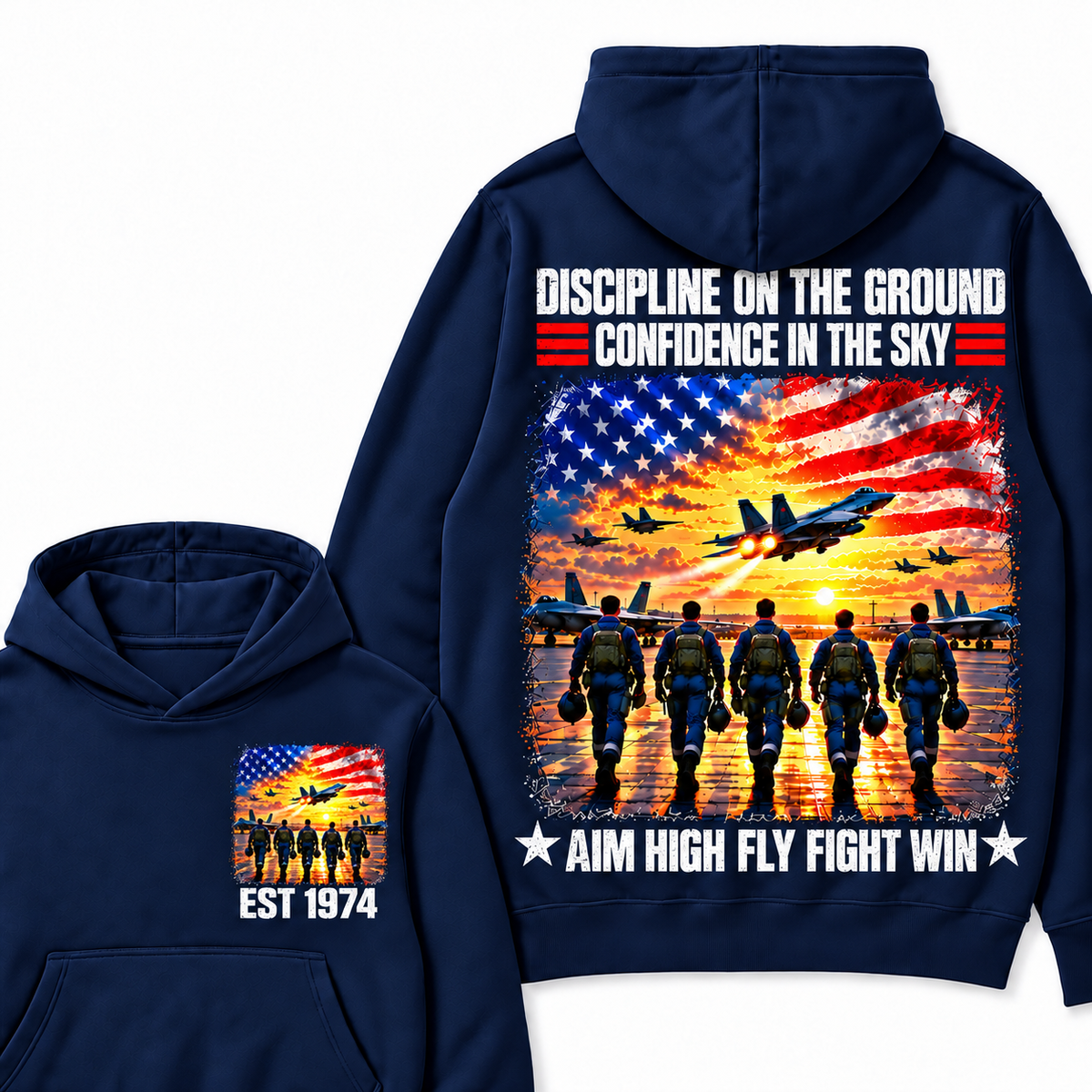 DISCIPLINE ON THE GROUND CONFIDENCE IN THE SKY AIM HIGH FLY FIGHT WIN Custom Your Birth Year Hoodie