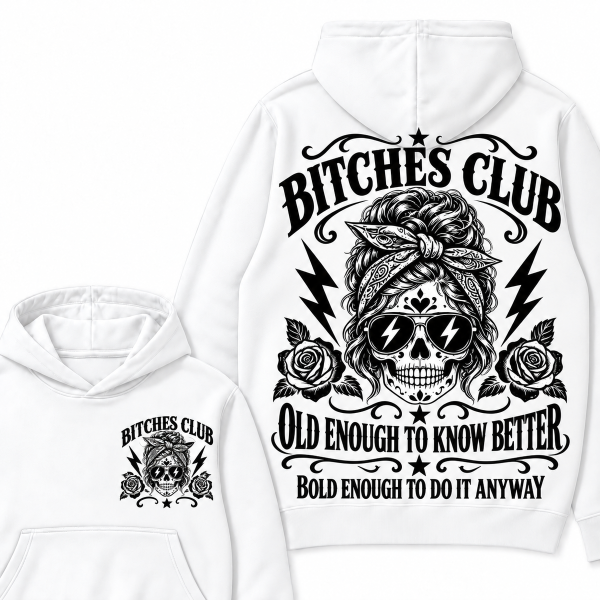 Custom Your Year Bitches Club Old Enough To Know Better Bold Enough To Do It Anyway Hoodie