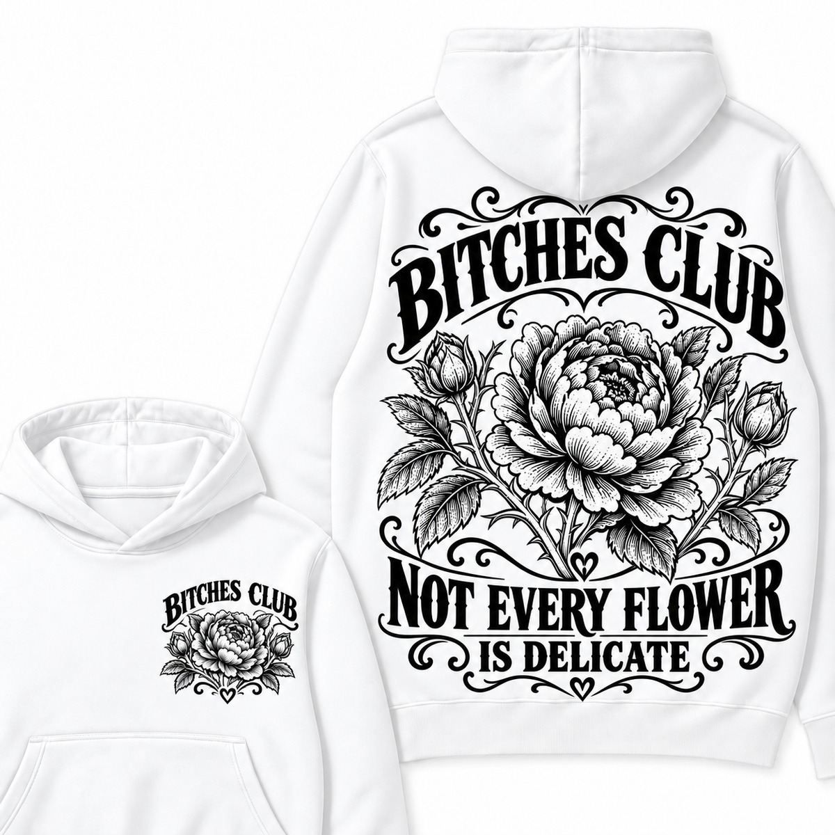 Custom Your Year Bitches Club Not Every Flower is Delicate Hoodie