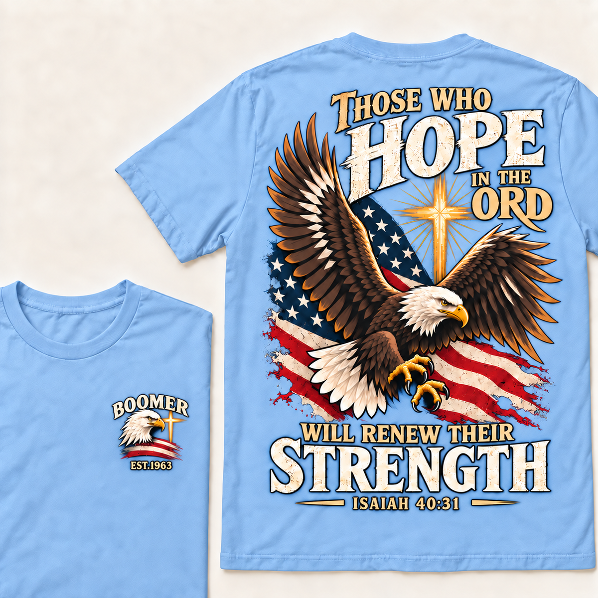 Custom EST.Year Those Who Hope In The Lord Will Renew Their Strength | Isaiah 40:31 T-shirt