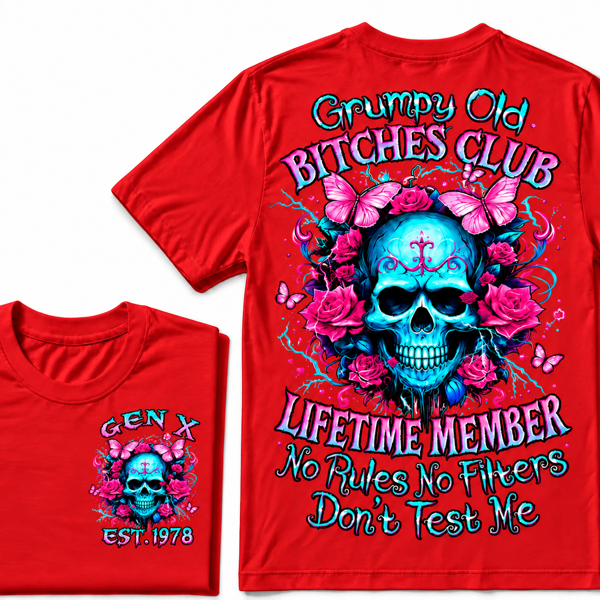 Grumpy Old Bitch Club Custom Year Gen X  T-Shirt