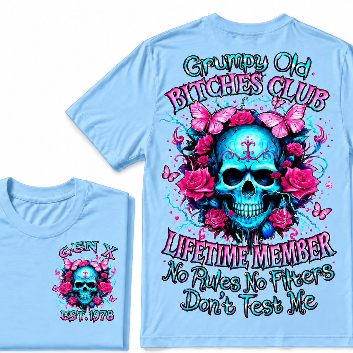 Grumpy Old Bitch Club Custom Year Gen X  T-Shirt