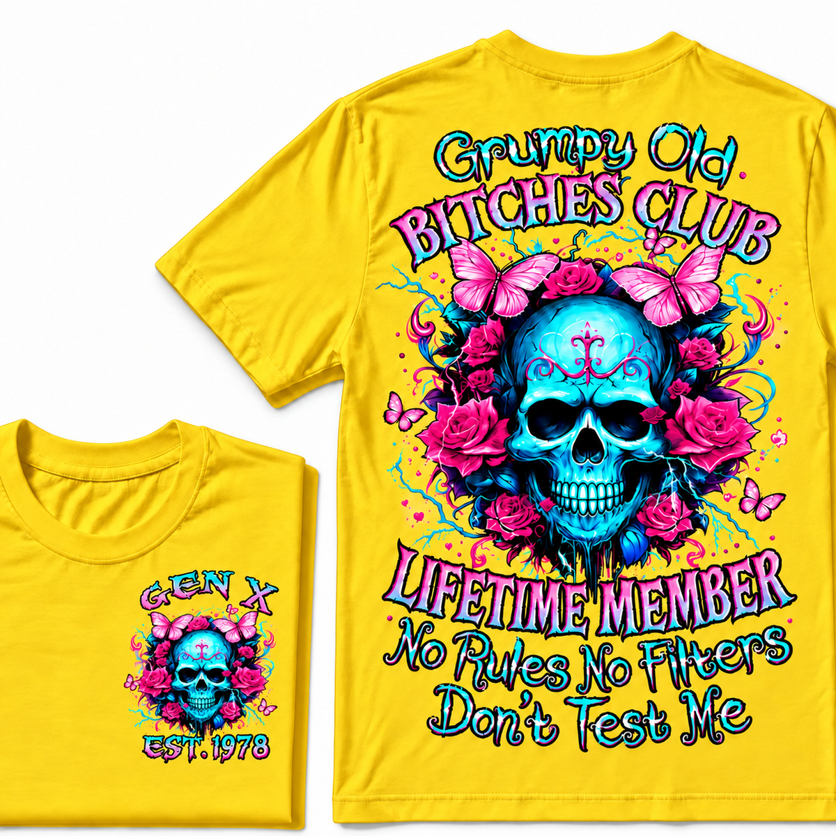 Grumpy Old Bitch Club Custom Year Gen X  T-Shirt