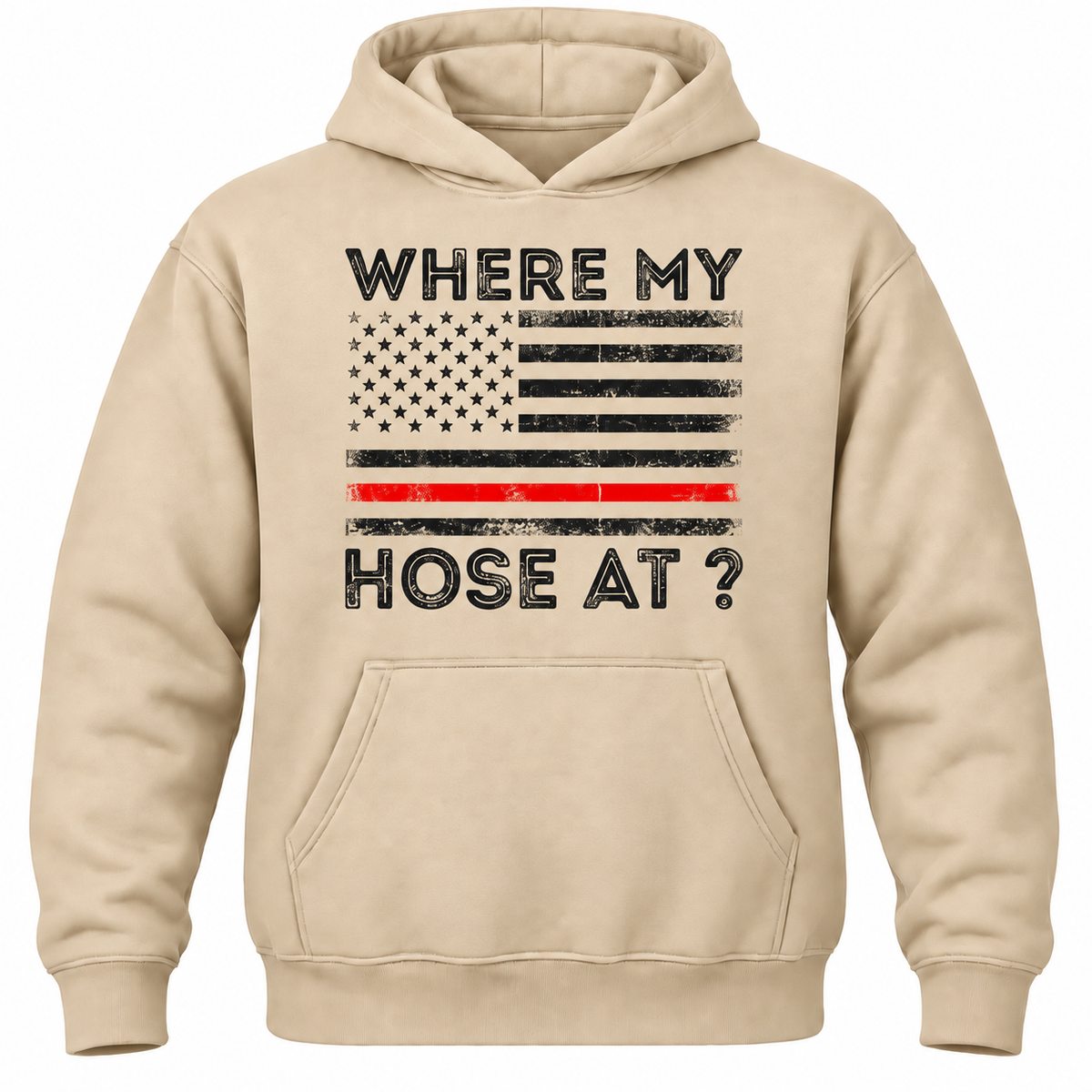 Where My Hose At? Hoodie
