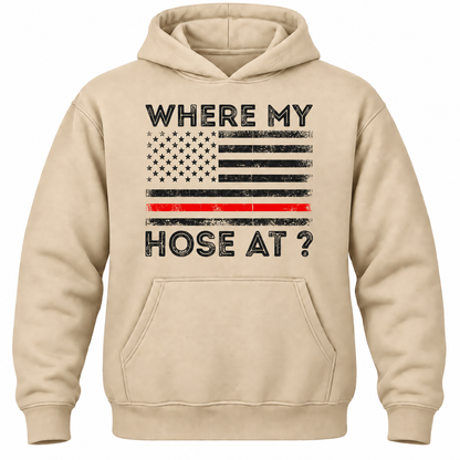 Where My Hose At? Hoodie