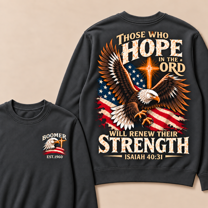 Those Who Hope In The Lord Will Renew Their Strength | Isaiah 40:31 Custom Year Sweatshirt