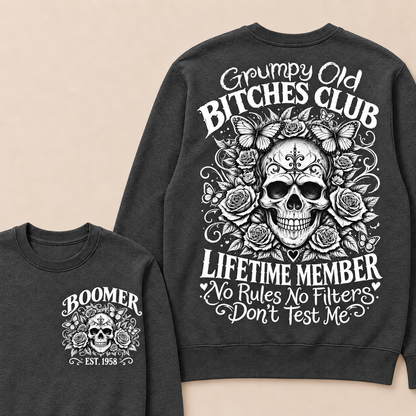 Custom Your Year Grumpy Old Bitches Club Lifetime Member Don't Try Me Sweatshirt