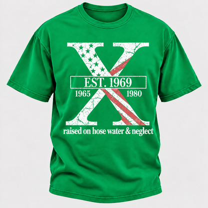 Custom GEN X Year Raised On Hose Water And Neglect USA FLAG T-Shirts