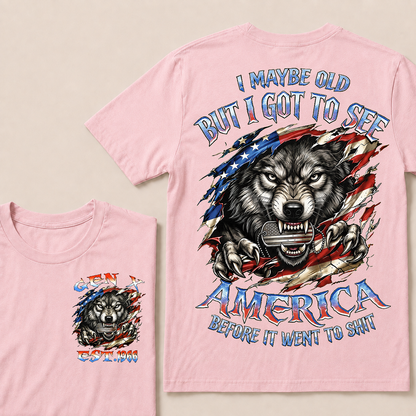 I May Be Old But I Got To See The USA Before It Went To Shit Custom Year T-shirt