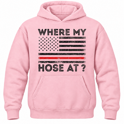 Where My Hose At? Hoodie