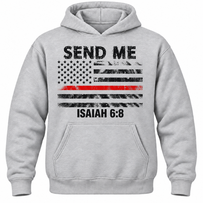 Send Me Isaiah 6:8 Hoodie