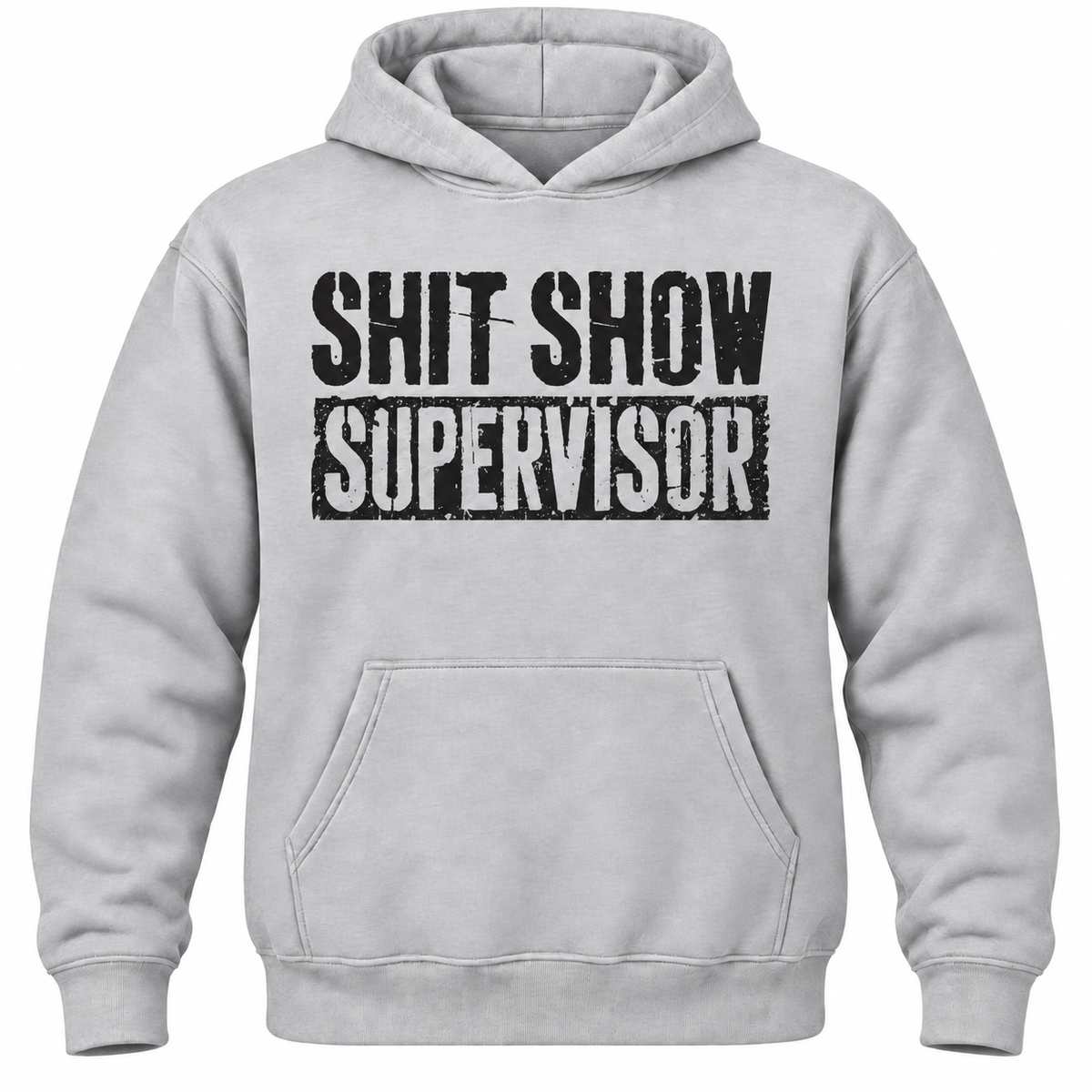 Shit Show Supervisor Hoodie