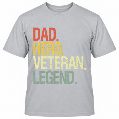 DAD HERO VETERAN LEGEND T-Shirts