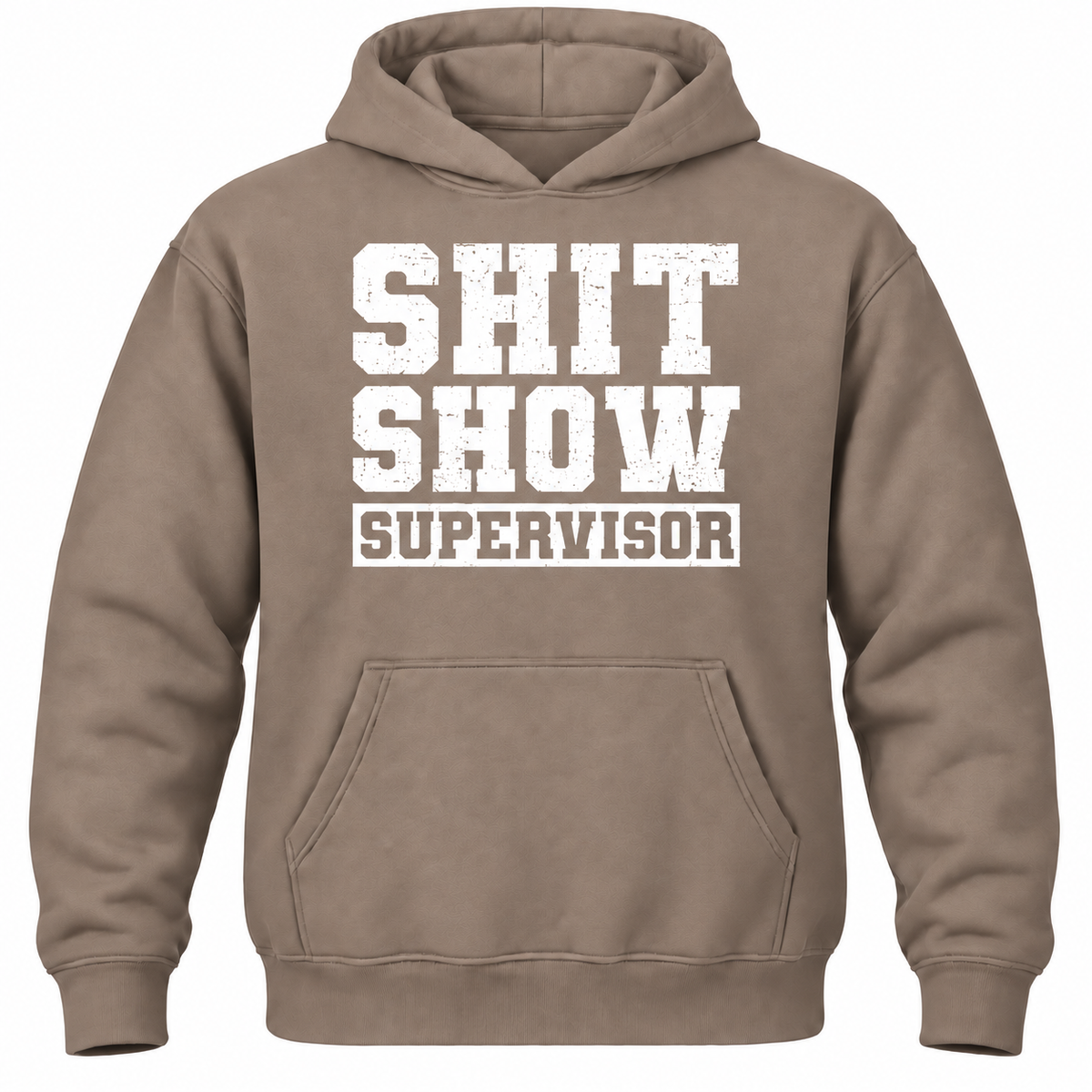 Shit Show Supervisor Hoodie