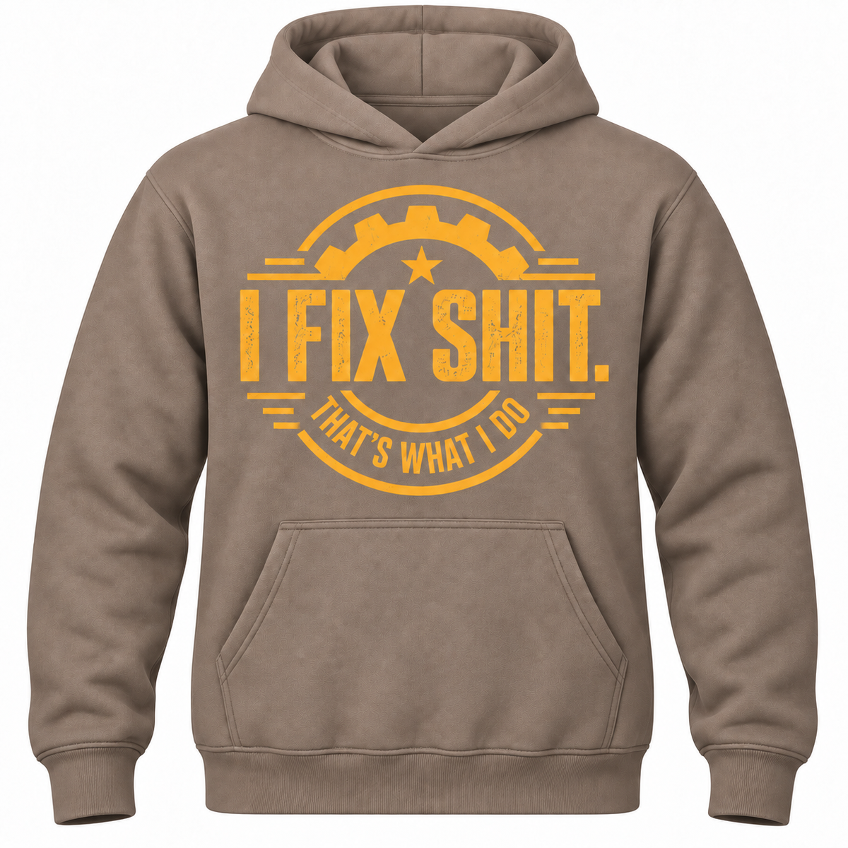I Fix Shit. That's What I Do Hoodie