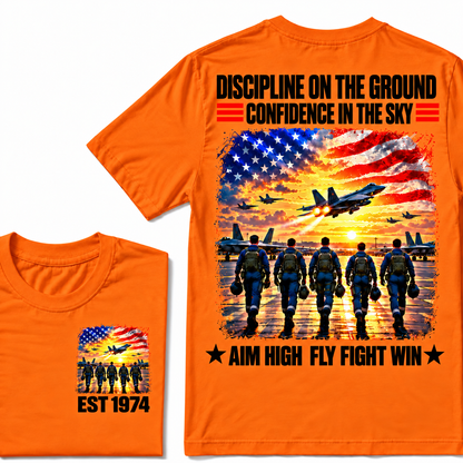 DISCIPLINE ON THE GROUND CONFIDENCE IN THE SKY AIM HIGH FLY FIGHT WIN Custom Year Tee