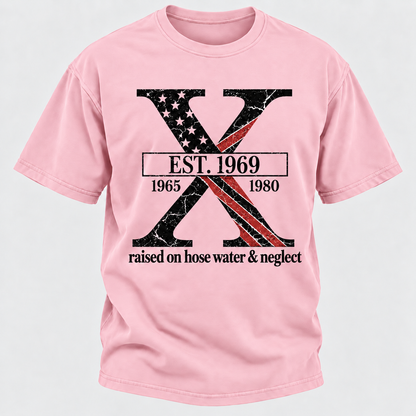 Custom GEN X Year Raised On Hose Water And Neglect USA FLAG T-Shirts