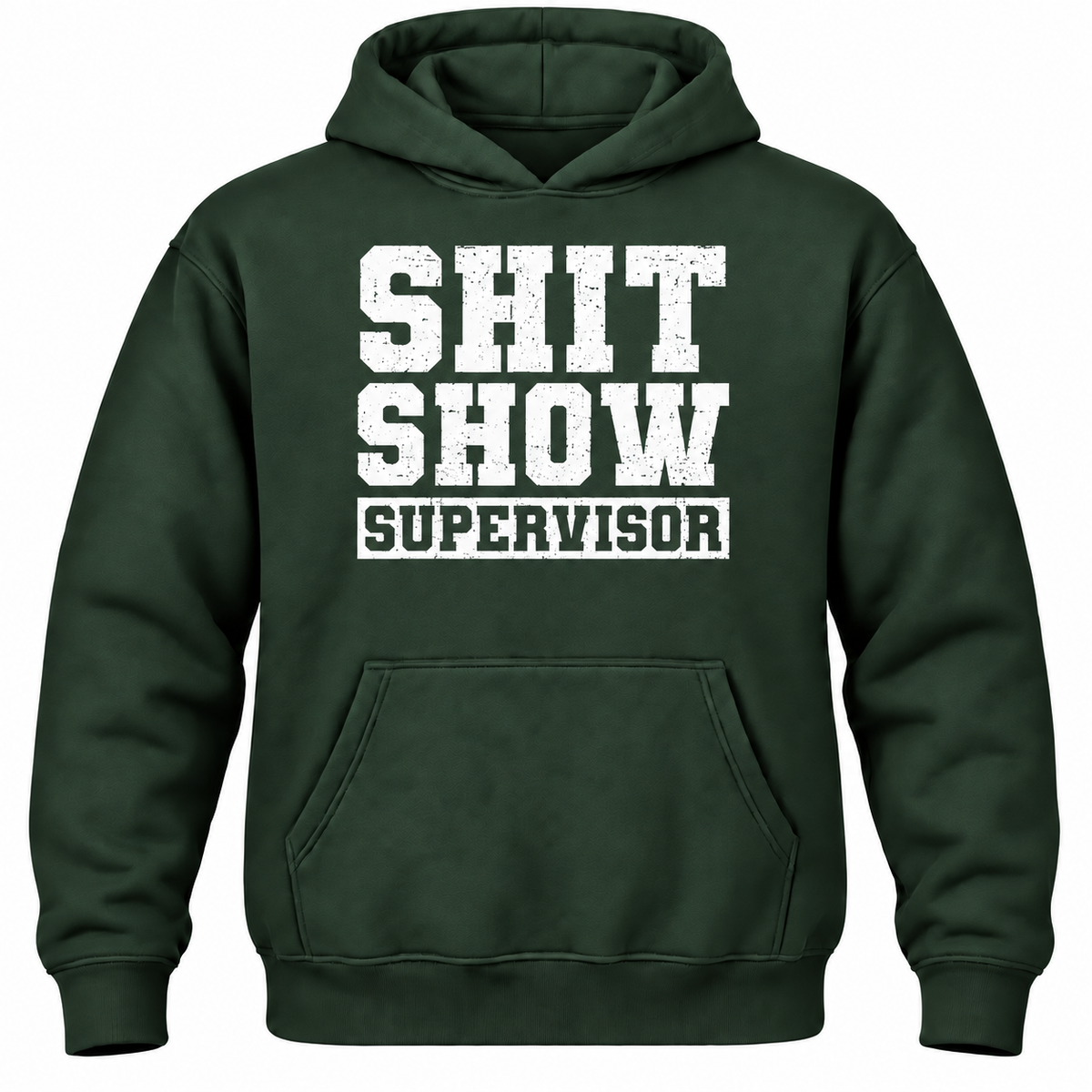 Shit Show Supervisor Hoodie
