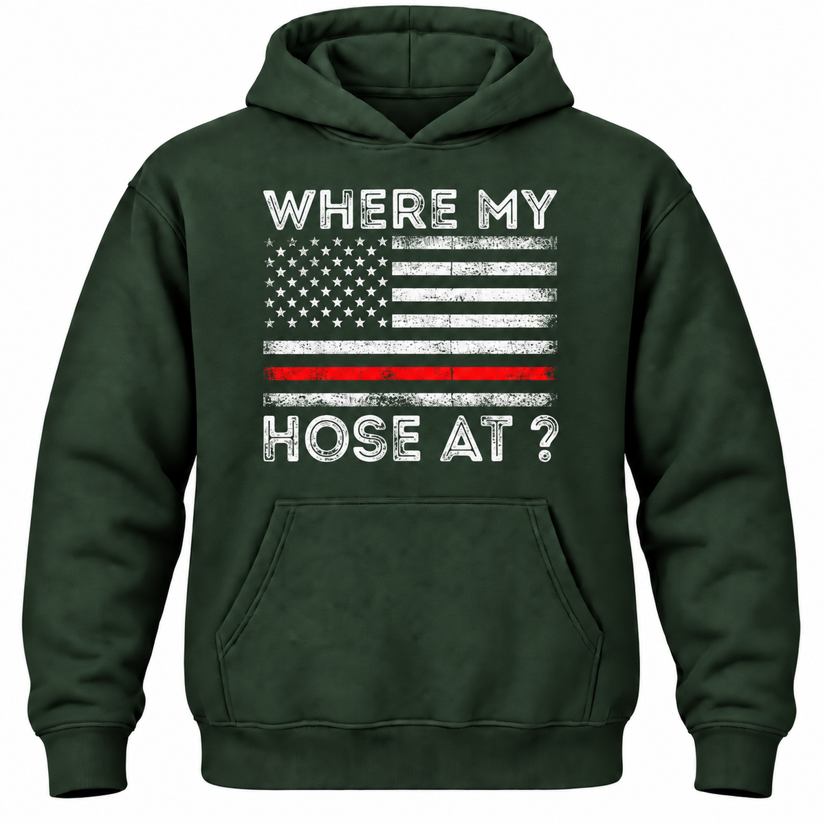 Where My Hose At? Hoodie