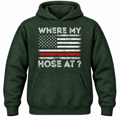 Where My Hose At? Hoodie