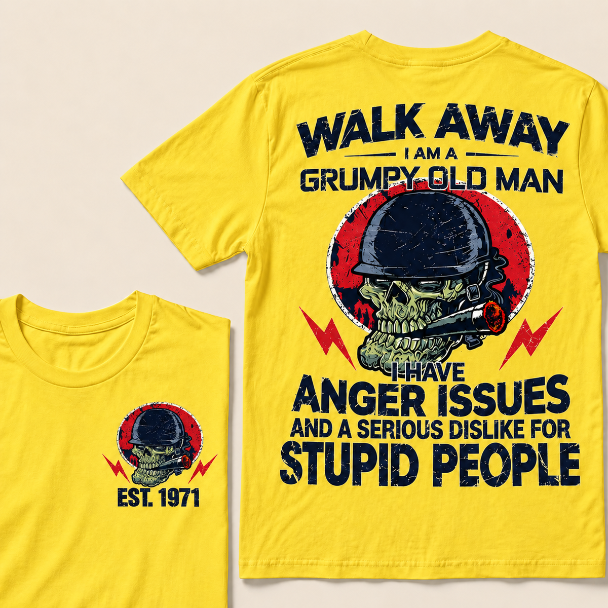 Walk Away I Am A Grumpy Old Man I Have Anger Issues And A Serious Dislike For Stupid People Custom Year T-Shirts
