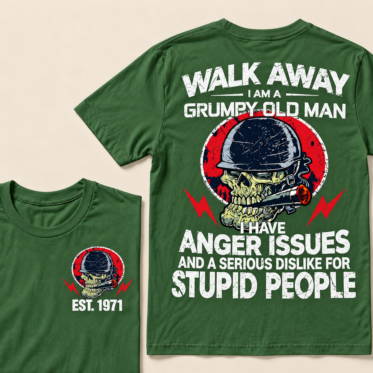 Walk Away I Am A Grumpy Old Man I Have Anger Issues And A Serious Dislike For Stupid People Custom Year T-Shirts