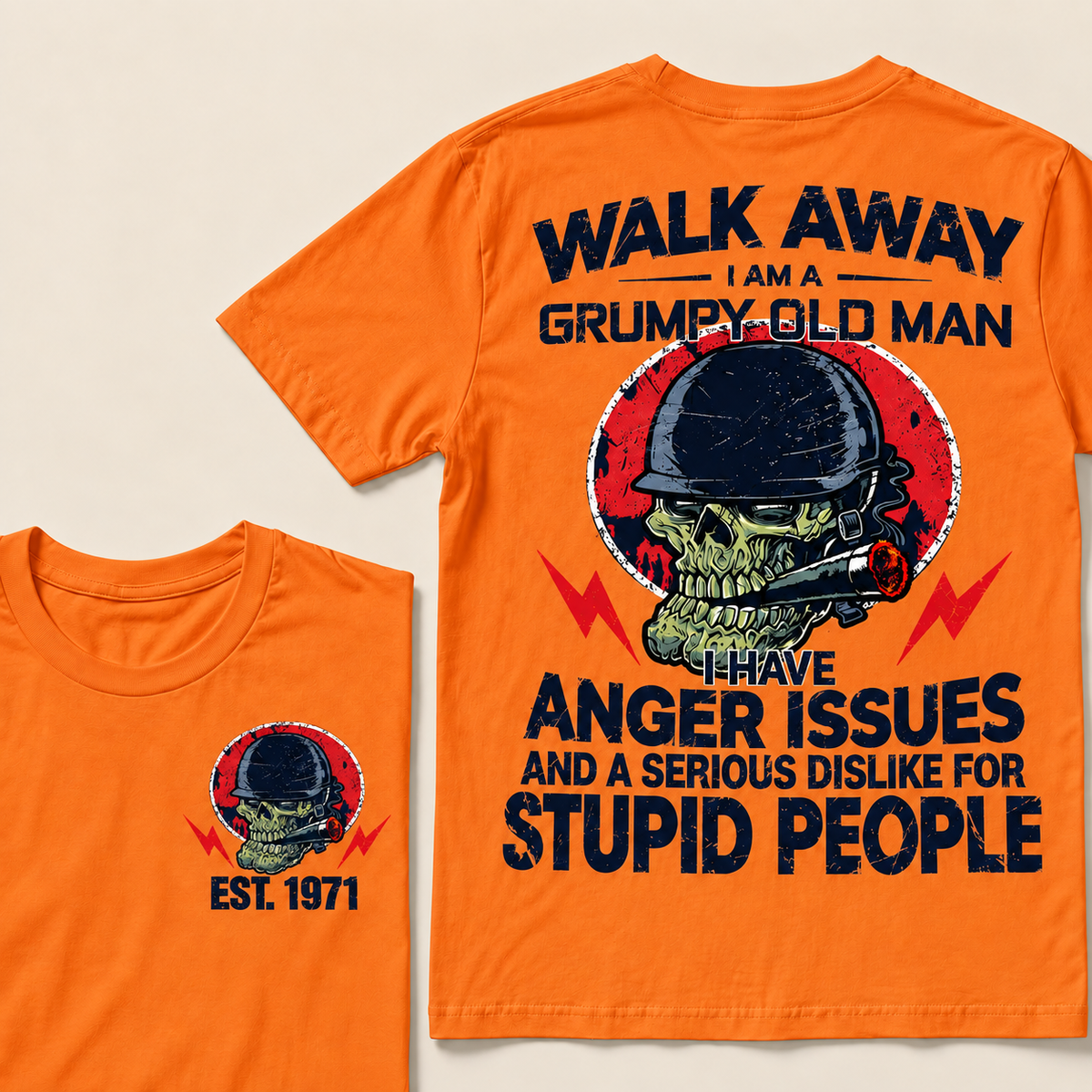 Walk Away I Am A Grumpy Old Man I Have Anger Issues And A Serious Dislike For Stupid People Custom Year T-Shirts