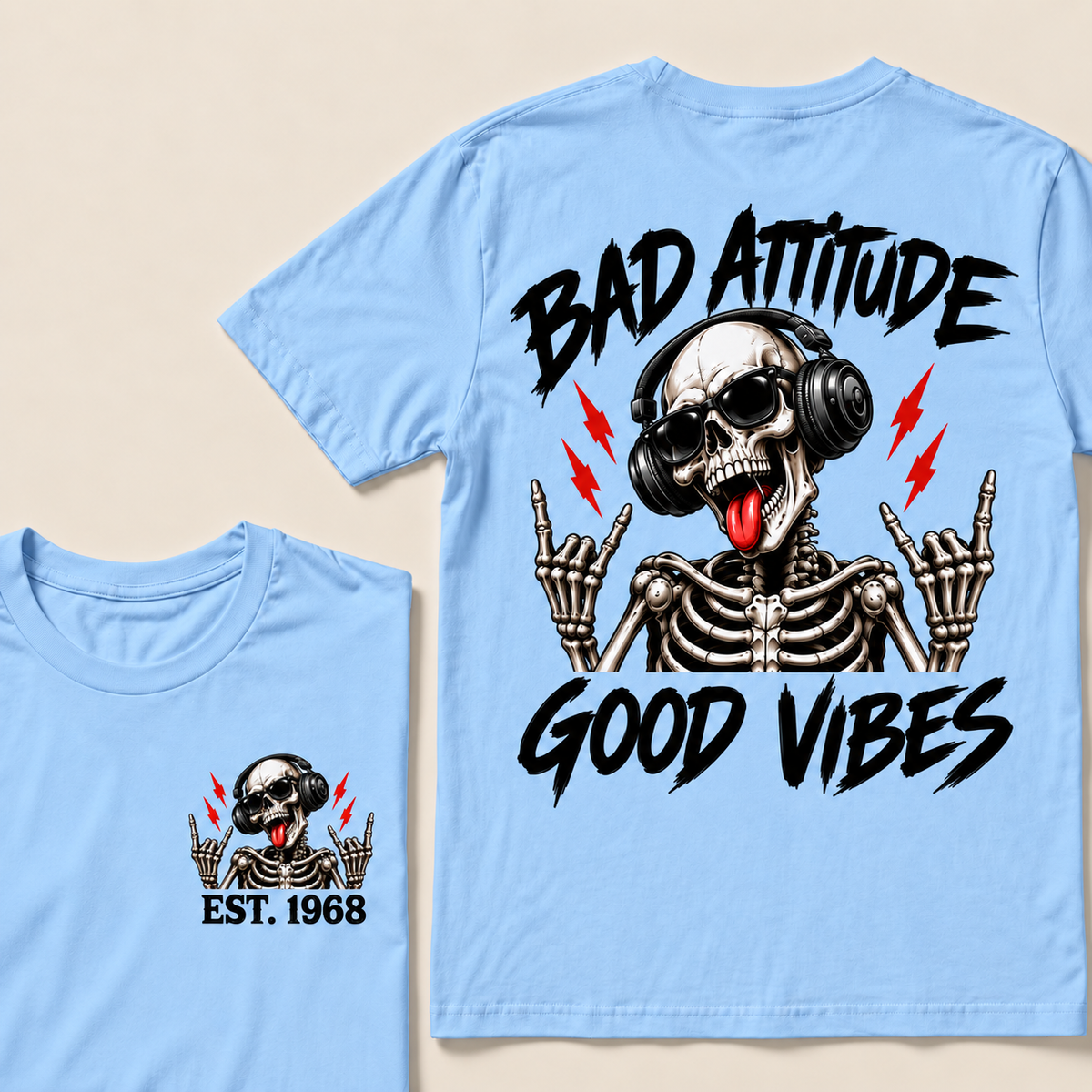 Bad Attitude Good Vibes Custom Year T-Shirts