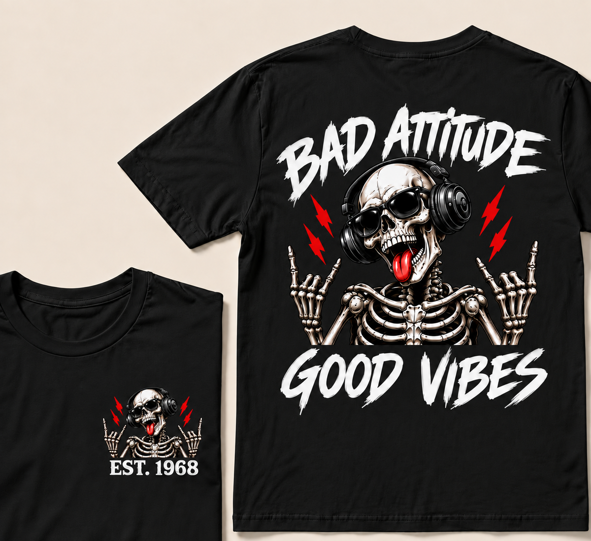 Bad Attitude Good Vibes Custom Year T-Shirts