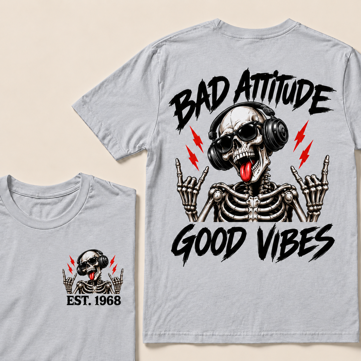 Bad Attitude Good Vibes Custom Year T-Shirts