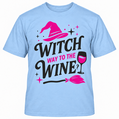 Witch Way To The Wine? T-Shirt