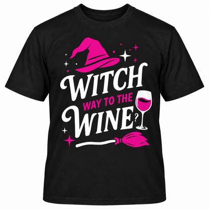 Witch Way To The Wine? T-Shirt