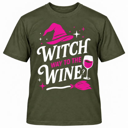 Witch Way To The Wine? T-Shirt