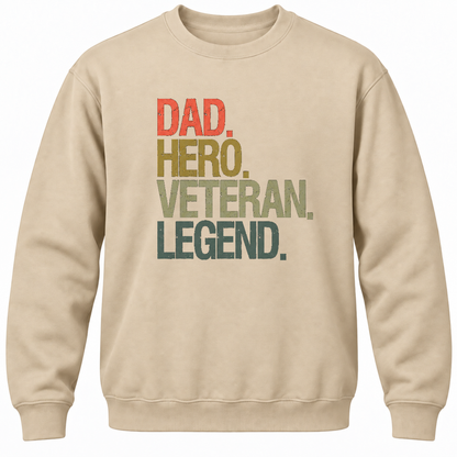 Dad Hero Veteran Legend Crewneck Sweatshirt