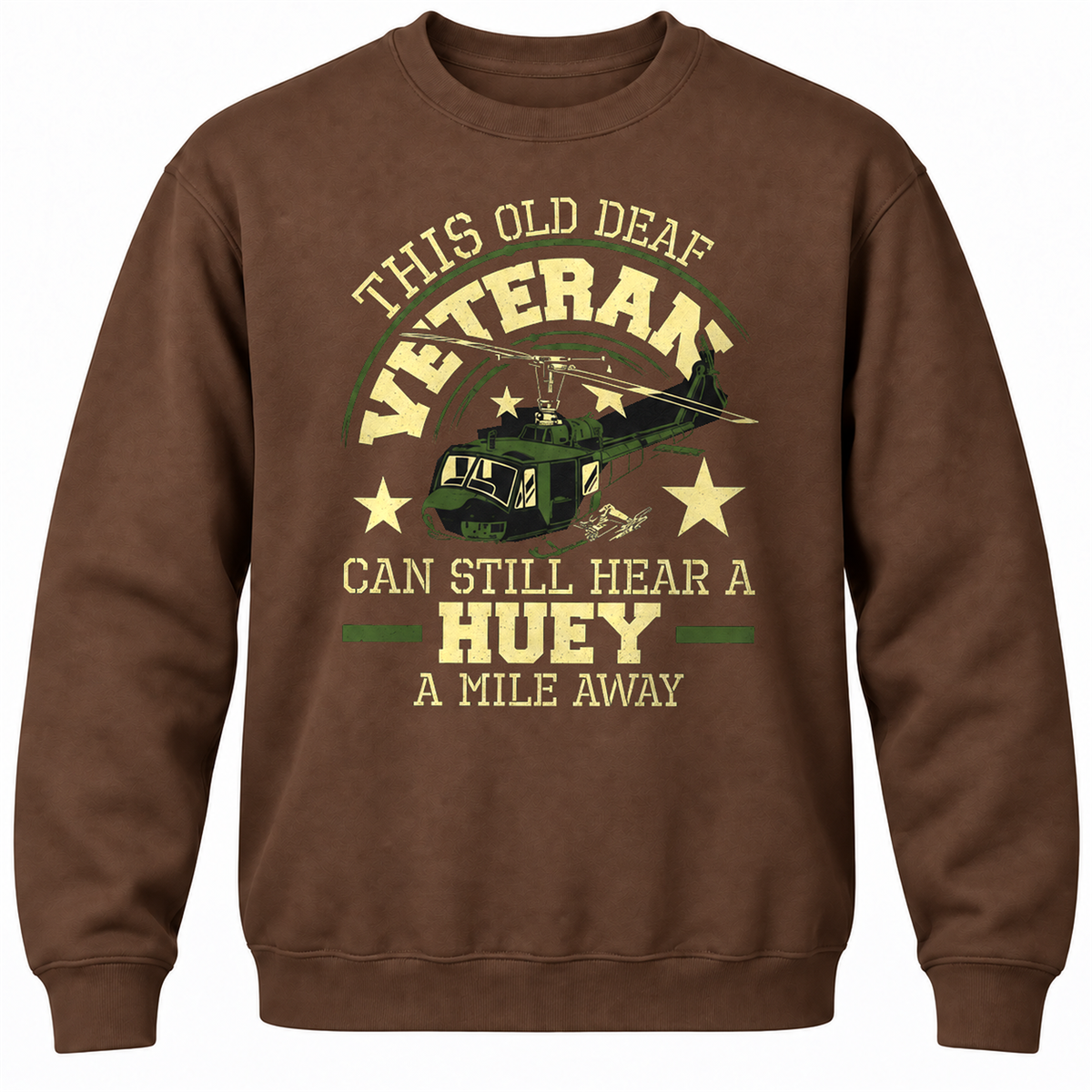 This Old Deaf Veteran Can Still Hear A Huey A Mile Away Crewneck Sweatshirt