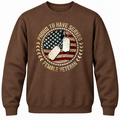 Proud To Have Served Female Veteran Crewneck Sweatshirt